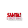 Bogg Bit  - Santa! I Know Him!